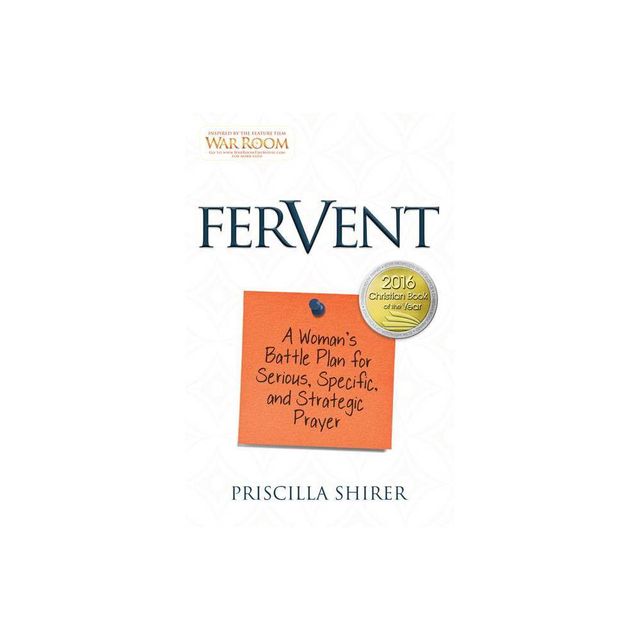 Fervent - by Priscilla Shirer (Paperback)