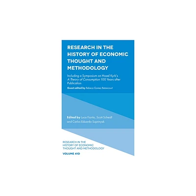 Research in the History of Economic Thought and Methodology - by Luca Fiorito & Scott Scheall & Carlos Eduardo Suprinyak (Hardcover)