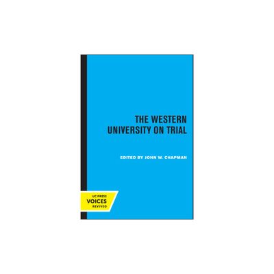 The Western University on Trial - by John W Chapman (Paperback)