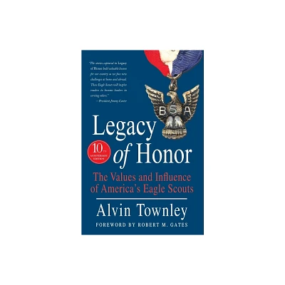 Legacy of Honor - by Alvin Townley (Paperback)