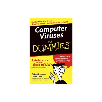 Computer Viruses for Dummies - (For Dummies) by Peter H Gregory (Paperback)