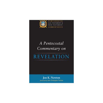 A Pentecostal Commentary on Revelation