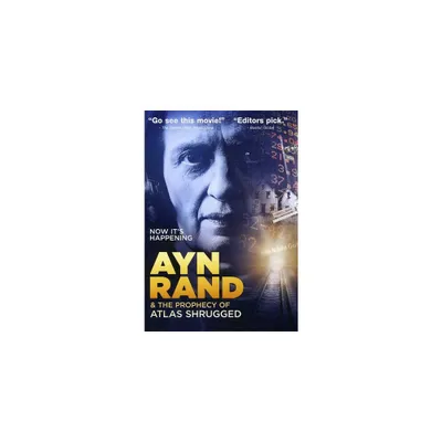 Ayn Rand and the Prophecy of Atlas Shrugged (DVD)(2011)