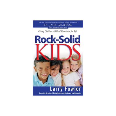 Rock-Solid Kids - (Paperback)