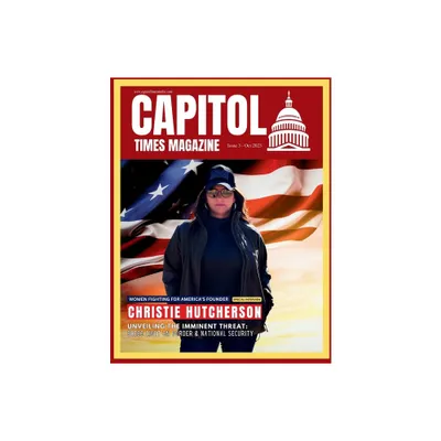 Capitol Times Magazine Issue 3 - by Anil Anwar (Paperback)