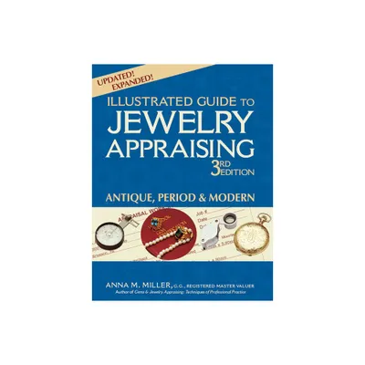 Illustrated Guide to Jewelry Appraising (3rd Edition