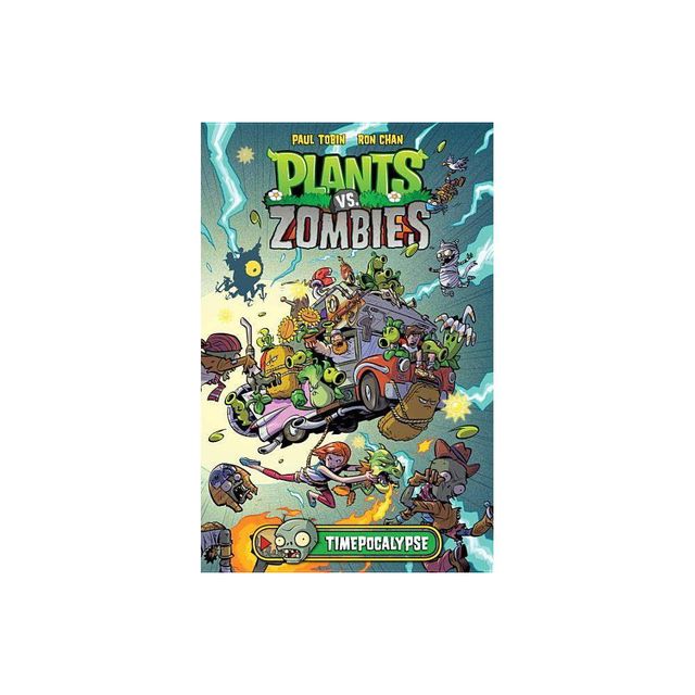 Plants vs. Zombies Volume 2: Timepocalypse - by Paul Tobin (Hardcover)