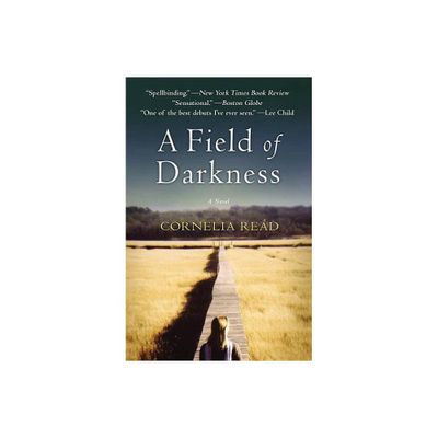 A Field of Darkness - (Madeline Dare Novel) by Cornelia Read (Paperback)