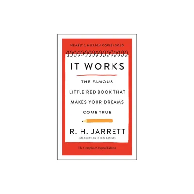 It Works: The Complete Original Edition - (Simple Success Guides) by R H Jarrett (Paperback)