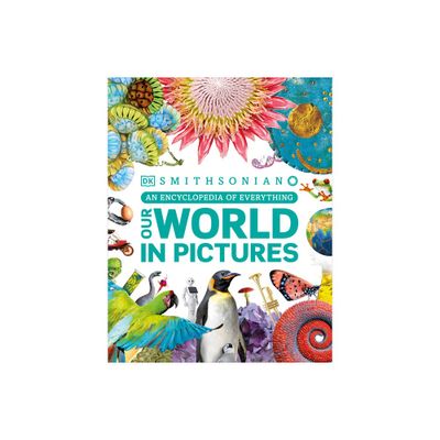 Our World in Pictures - (DK Our World in Pictures) by DK (Hardcover)