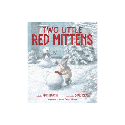 Two Little Red Mittens - by Kirin Hayashi (Hardcover)