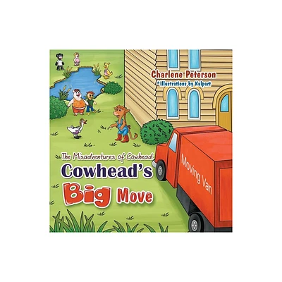 The Misadventures of Cowhead - by Charlene Peterson (Paperback)