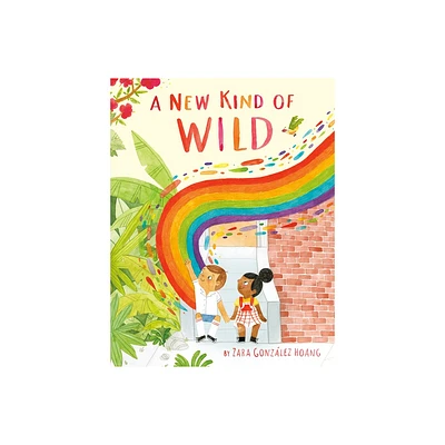 A New Kind of Wild - by Zara Gonzlez Hoang (Hardcover)