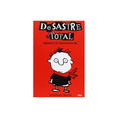 Agencia de Detectives / Timmy Failure: Mistakes Were Made - (Desastre Y Total) by Stephan Pastis (Hardcover)