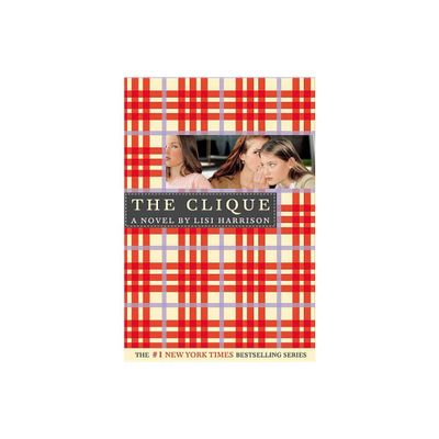 The Clique - by Lisi Harrison (Paperback)