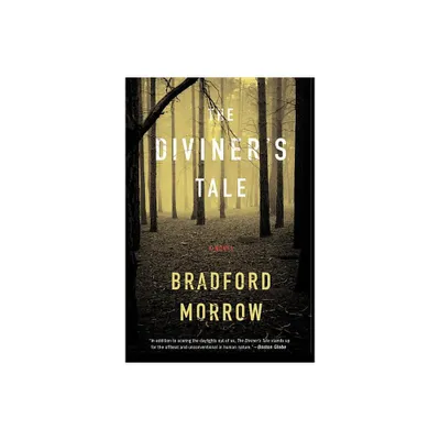 Diviners Tale - by Bradford Morrow (Paperback)