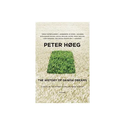 The History of Danish Dreams - by Heg Peter (Paperback)