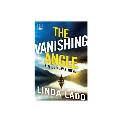 The Vanishing Angle - (A Will Novak Novel) by Linda Ladd (Paperback)