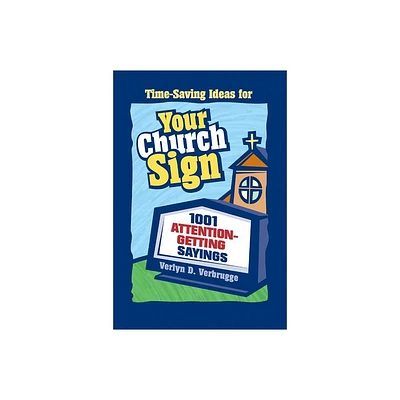 Your Church Sign - by Verlyn Verbrugge (Paperback)