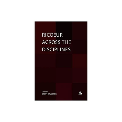 Ricoeur Across the Disciplines - by Scott Davidson (Paperback)