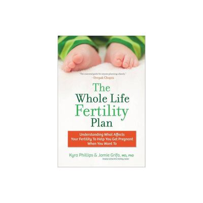 Whole Life Fertility Plan PB - by Kyra Phillips (Paperback)