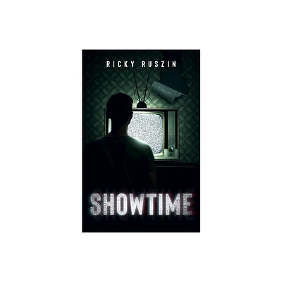 Showtime - by Ricky Ruszin (Paperback)