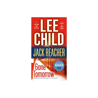 Gone Tomorrow ( Jack Reacher) (Reprint) (Paperback) by Lee Child