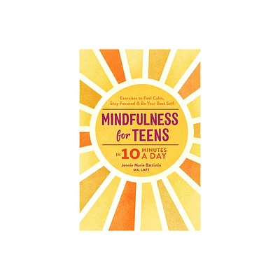 Mindfulness for Teens in 10 Minutes a Day