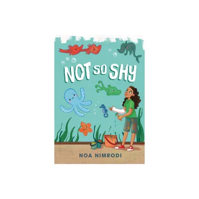 Not So Shy - by Noa Nimrodi (Paperback)