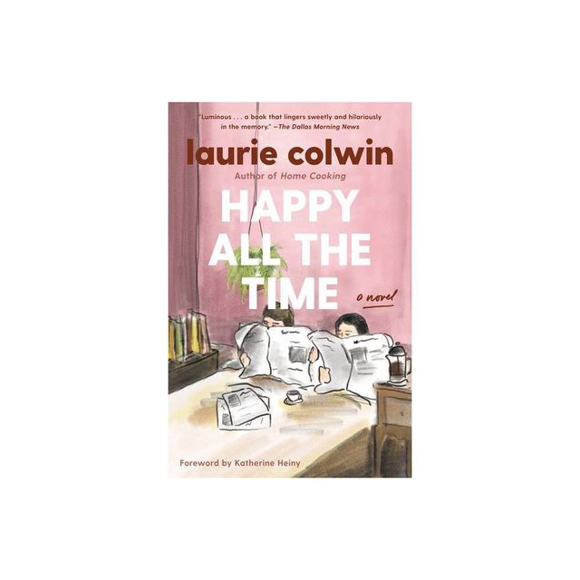 Happy All the Time - (Vintage Contemporaries) by Laurie Colwin (Paperback)