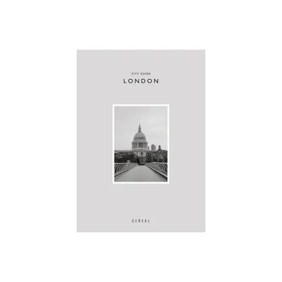 Cereal City Guide: London - by Rosa Park & Rich Stapleton (Paperback)