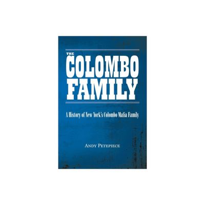 The Colombo Family - by Andy Petepiece (Paperback)