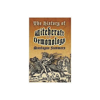 The History of Witchcraft and Demonology