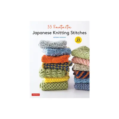 55 Fantastic Japanese Knitting Stitches - by Kotomi Hayashi (Hardcover)