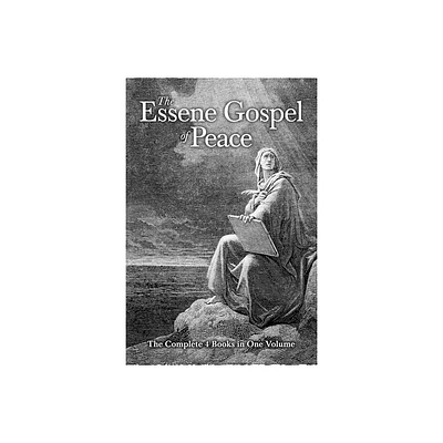 The Essene Gospel of Peace - by Barry J Peterson (Paperback)