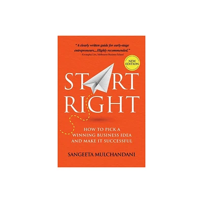 Start Right - by Sangeeta Mulchandani (Paperback)