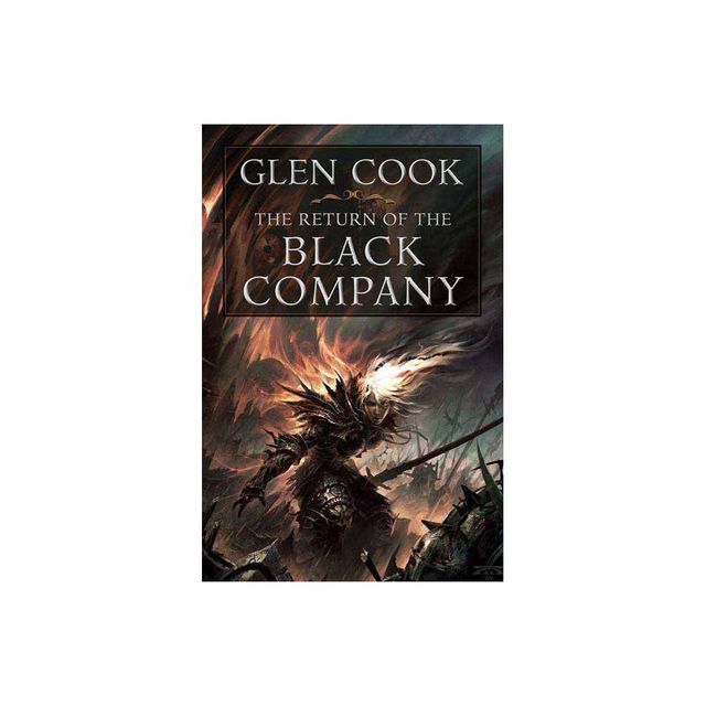 The Return of the Black Company - (Chronicles of the Black Company) by Glen Cook (Paperback)