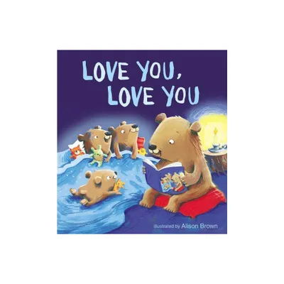 Love You, Love You - by Zondervan (Board Book)