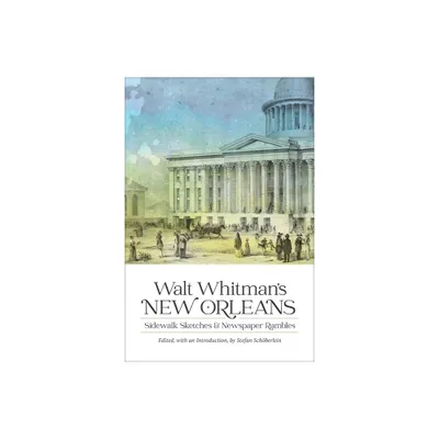 Walt Whitmans New Orleans - (Library of Southern Civilization) (Hardcover)