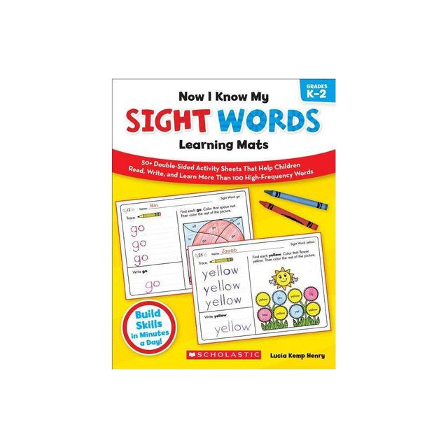 Now I Know My Sight Words Learning Mats, Grades K-2 - (Now I Know My...) by Lucia Kemp Henry (Paperback)