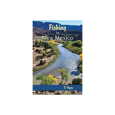 Fishing in New Mexico - (Coyote Books) by Ti Piper (Paperback)