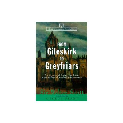 From Gileskirk to Greyfriars