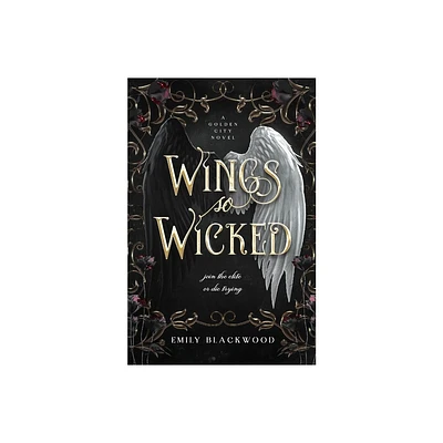 Wings So Wicked - by Emily Blackwood (Paperback)