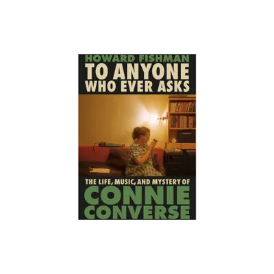 To Anyone Who Ever Asks - by Howard Fishman (Hardcover)