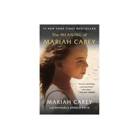 The Meaning of Mariah Carey - (Paperback)