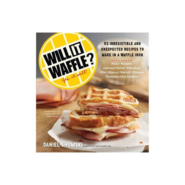 Will It Waffle? - (Will It...?) by Daniel Shumski (Paperback)