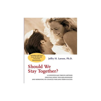 Should We Stay Together? - by Jeffry H Larson (Paperback)