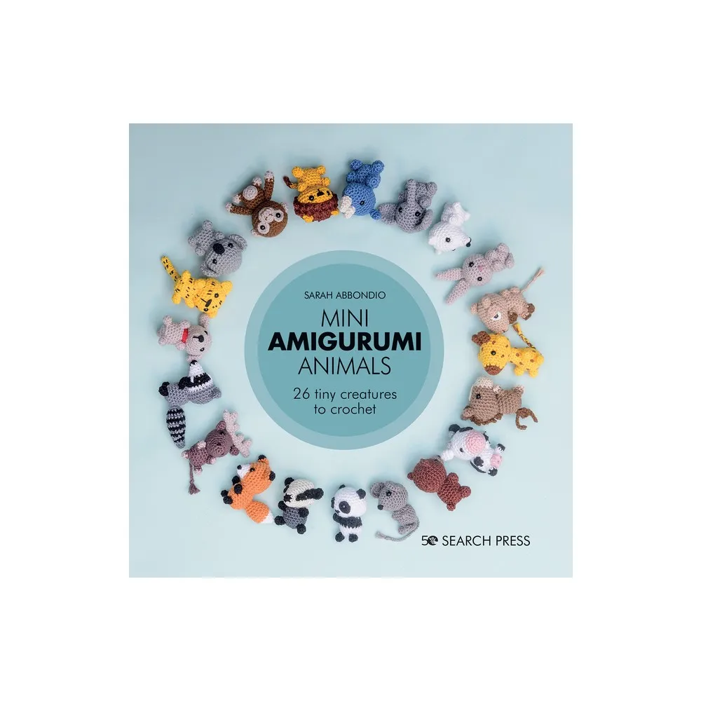 Mini Amigurumi Animals - By Sarah Abbondio (hardcover) : Target