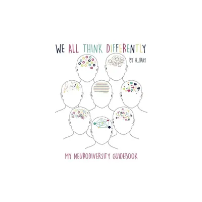 We All Think Differently - by Heather J Ray (Paperback)