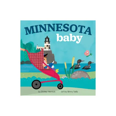 Minnesota Baby - (Local Baby Books) by Shirley Vernick (Board Book)